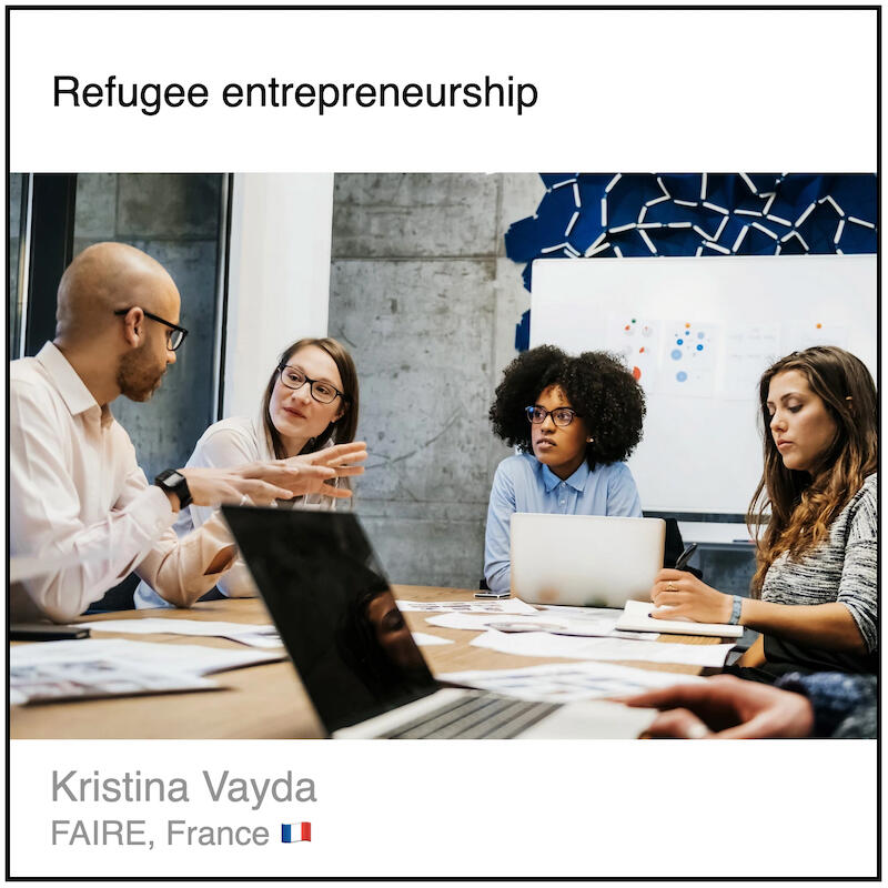 Express 4(2) Kristina Vayda Download PDF: Refugee entrepreneurship by Kristina Vayda (FAIRE, France).